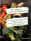 Mit cellRESET in ein neues Leben Band 2 : Fit, schlank, gesund und voller Energie durch eine stoffwechselaktivierende Ernahrungsoptimierung - Book