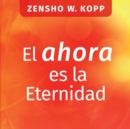 El ahora es la Eternidad - Book