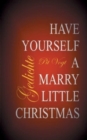 Have Yourself A Merry Little Christmas : For Mom and Dad - Book