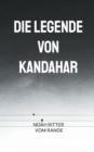 Die Legende von Kandahar : Gesamtausgabe - Book