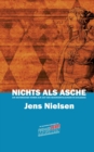 Nichts als Asche : Ein historischer Roman zur Zeit der Hexenverfolgungen in Schleswig - Book