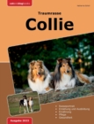 Traumrasse : Collie:2. aktualisierte Auflage - Book