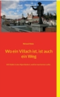 Wo ein Villach ist, ist auch ein Weg : 100 Stadte in den Alpenlandern, welche man kennen sollte - Book