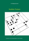 Sudoku Trainer : Loesungen zu den UEbungsaufgaben - Book