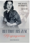 Blutrot bis zum Morgengrauen : Der Prozess - Book