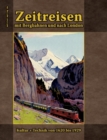 Zeitreisen mit Bergbahnen und nach London : Kultur + Technik von 1620 bis 1929 - Book