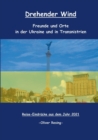 Drehender Wind : Freunde und Orte in der Ukraine und in Transnistrien - Book