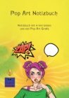 Pop Art Notizbuch : Notizbuch mit 4 mm Linien und viel Pop Art Grafik - Book