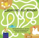 Labyrinth fur Kinder : Viele bunte Illustrationen mit Labyrinthen, aus denen man herauskommen muss fur Kinder von 4 bis 6 Jahren - Book