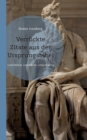 Verr?ckte Zitate aus der Ursprungsbibel : Unverf?lscht, unverbl?mt, unbarmherzig - Book