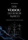 Der Vodou des Bokor Marco : UEberarbeitete Gesamtausgabe - Book
