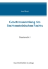 Gesetzessammlung des liechtensteinischen Rechts : Staatsrecht I - Book