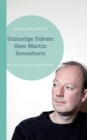Unlustige Fakten uber Martin Sonneborn : Der Gazellenmann und die neue Weltordnung - Book