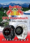 GPS Praxisbuch Garmin fenix 7 Serie/ epix (Gen2) : Funktionen, Einstellungen & Navigation - Book