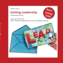 Inviting Leadership : Einladende Fuhrung - Auszug aus dem Buch LEAD - Resilente Organisationen durch einladende Fuhrung - Book