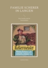 Familie Scherer in Langen : Eine Familie und ihr Unternehmen - Book