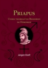 Priapus : Unser triebhaftes Begehren im Horoskop - Book