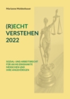 (R)Echt Verstehen 2022 : Sozial- Und Arbeitsrecht Fur an MS Erkrankte Menschen Und Ihre Angehoerigen - Book