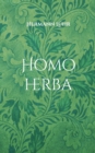 Homo herba : Roman - Book