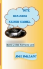 Tote brauchen keinen Himmel Band 2 : Teile 3 und 4 - Book