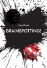 Brainspotting! : Roman - Book