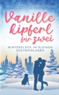 Vanillekipferl fur zwei : Wintergluck im kleinen Souvenirladen - Book