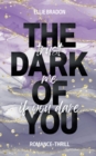 The Dark of You : Trust Me If You Dare - Book