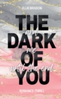 The Dark of You : And Me Until The End - Book