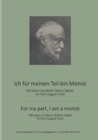 Ich fur meinen Teil bin Monist : 100 Jahre Abdul-Bahas Sendbrief an Professor August Forel - Book