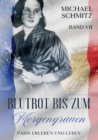 Blutrot bis zum Morgengrauen : Paris erleben und leben - Book