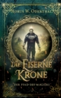 Der Pfad des Magiers : Die Eiserne Krone - Book