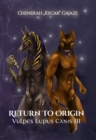 Return To Origin : Vulpes Lupus Canis III - eBook