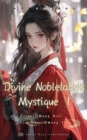 Divine Noblelady's Mystique Volume 1 - eBook