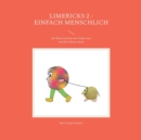 Limericks 2 - Einfach menschlich : mit Illustrationen von Gisela Laue und Karl-Heinz Otten - Book