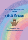 Pollis Traumreisen fur Kinder : Little Dream - Book