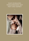 Dad-Domains : Webadressen mit Pep und Esprit - Book