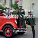 American Fire Engines Vintage - Book