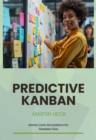 Predictive Kanban : Monte Carlo Simulations for Flawless Flow - eBook