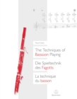 The Techniques of Bassoon Playing / Die Spieltechnik des Fagotts / La technique du basson - eBook