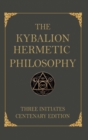 The Kybalion : Centenary Edition - Book