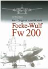 Vom Original Zum Modell; Focke-Wulf Fw200 - Book