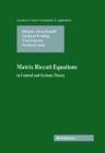 Matrix Riccati Equations in Control and Systems Theory - Book