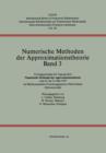 Numerische Methoden der Approximationstheorie/Numerical Methods of Approximation Theory : Vortragsauszuge der Tagung uber numerische Methoden der Approximationstheorie vom 25. bis 31. Mai 1975 im Math - Book