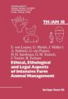 Ethical, Ethological and Legal Aspects of Intensive Farm Animal Management - Book