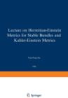Lectures on Hermitian-Einstein Metrics for Stable Bundles and Kahler-Einstein Metrics : Delivered at the German Mathematical Society Seminar in Dusseldorf in June, 1986 - Book