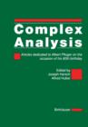 Complex Analysis : Articles dedicated to Albert Pfluger on the occasion of his 80th birthday - Book