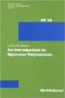 An Introduction to Operator Polynomials - Book