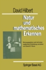 David Hilbert - Natur Und Mathematisches Erkennen : Vorlesungen Gehalten 1919-1920 in Gottingen - Book