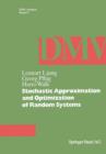 Stochastic Approximation and Optimization of Random Systems - Book