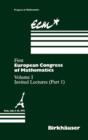 First European Congress of Mathematics : Volume I Invited Lectures Part 1 - Book